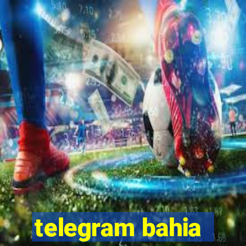 telegram bahia